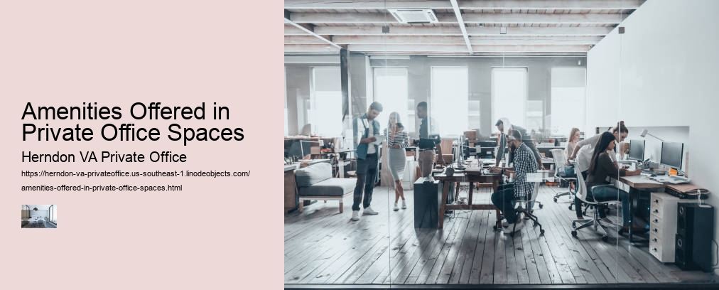Amenities Offered in Private Office Spaces